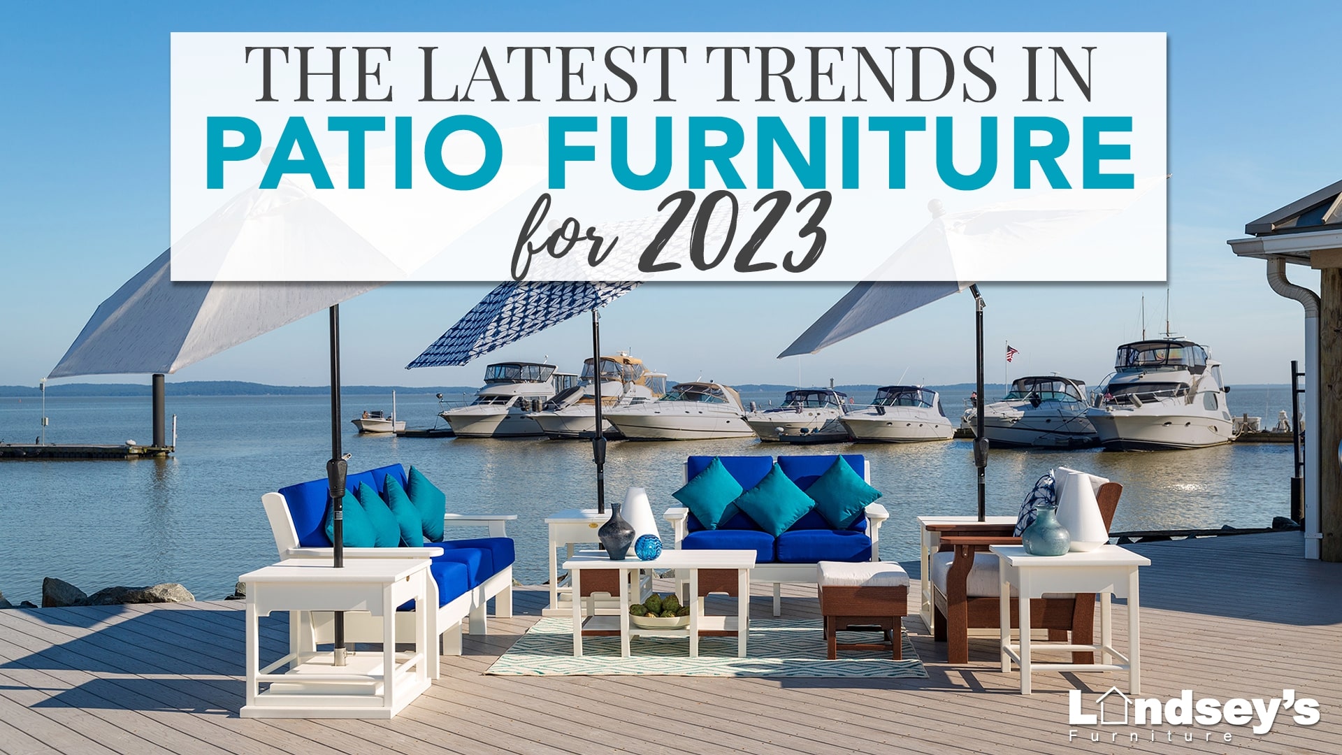 The Latest Trends in Patio Furniture for 2023